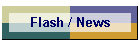 Flash / News