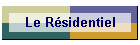 Le Résidentiel